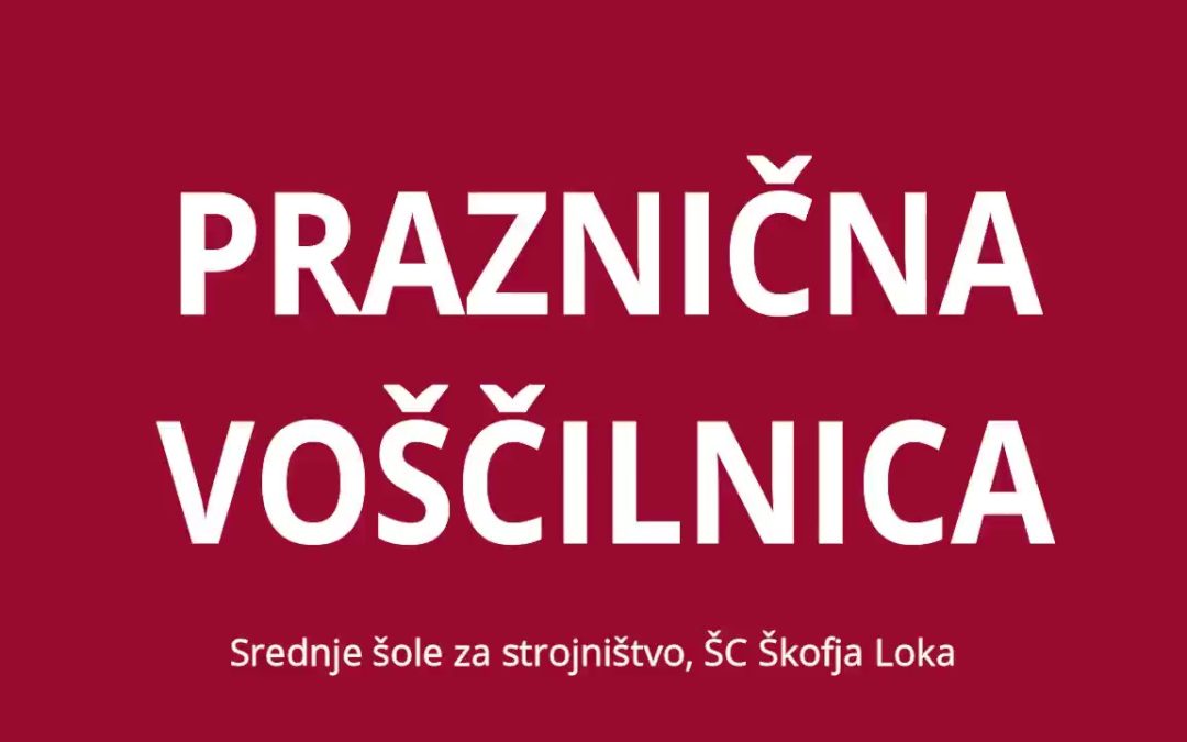 Praznična voščilnica Srednje šole za strojništvo, 22. december 2020