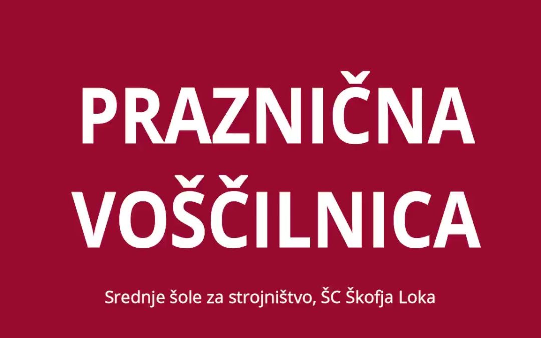 Praznična voščilnica Srednje šole za strojništvo, 22. december 2020